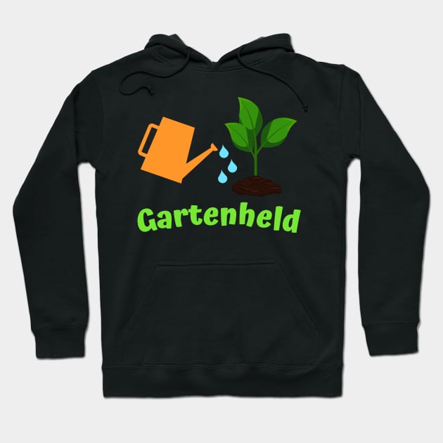 Gartenheld Gärtner Gartenarbeit Gießkanne Garten Hoodie by Foxxy Merch